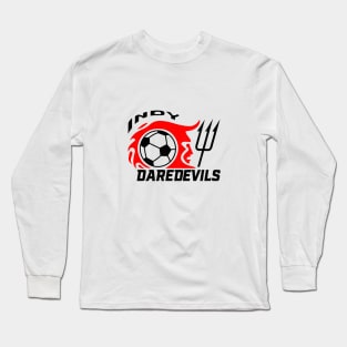 Short-lived Indy Daredevils Soccer 1979 Long Sleeve T-Shirt